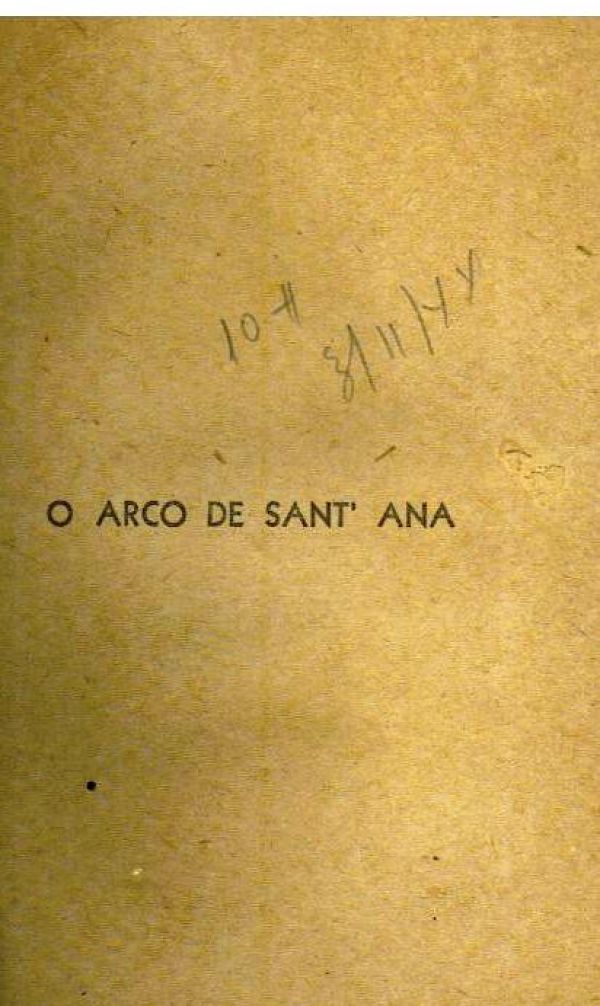 Arco de Sant'Ana, O - 800 GAR